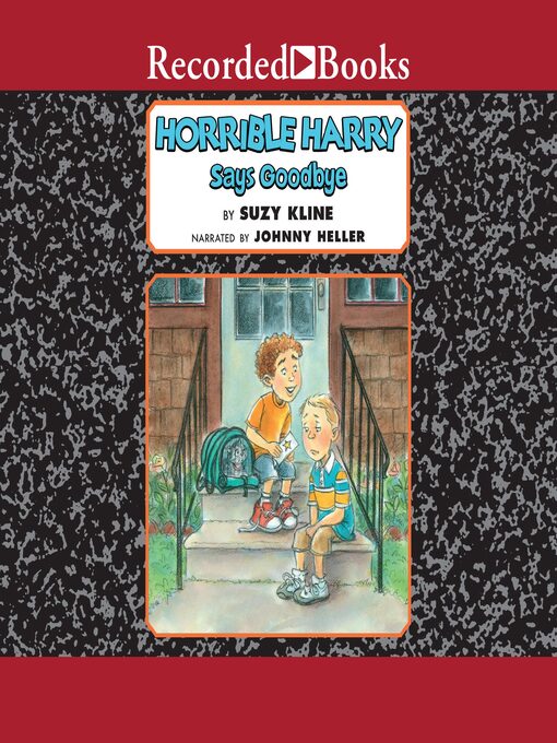 Title details for Horrible Harry Says Goodbye by Suzy Kline - Available